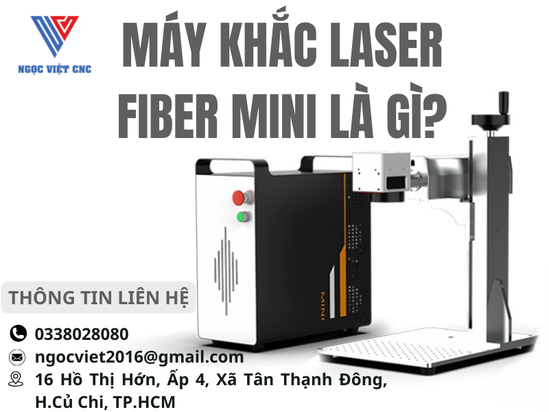 Tìm Hiểu Máy Khắc Laser Fiber Mini