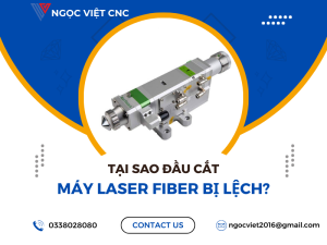Tại sao đầu cắt máy laser fiber bị lệch?