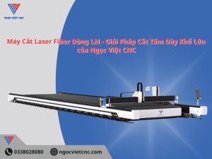 Máy Cắt Laser Fiber Dòng LM