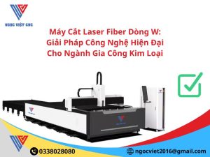 MÁY CẮT LASER FIBER DÒNG W