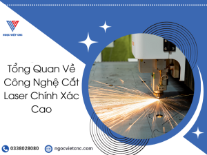 tong-quan-ve-cong-nghe-cat-laser-chinh-xac-cao