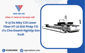 5-ly-do-may-cat-laser-fiber-ht-la-giai-phap-toi-uu-cho-doanh-nghiep-san-xuat-2