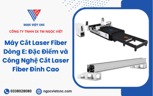 may-cat-laser-fiber-dong-e-dac-diem-va-cong-nghe-cat-laser-fiber-dinh-cao
