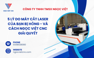 5-ly-do-may-cat-laser-cua-ban-bi-hong-va-cach-dich-vu-sua-chua-ngoc-viet-cnc-giai-quyet-