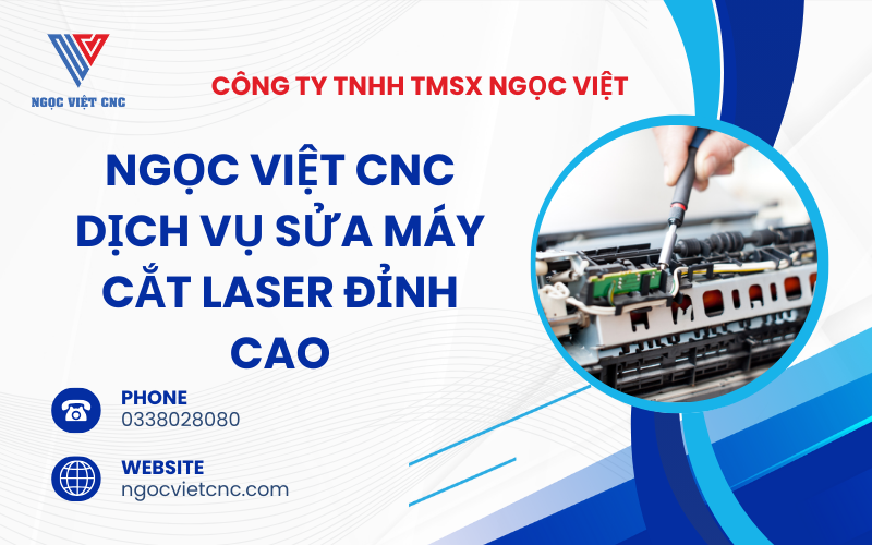 Ngọc Việt CNC: Dịch Vụ Sửa Máy Cắt Laser Đỉnh Cao 1 ngoc-viet-cnc-dich-vu-sua-may-cat-laser-dinh-cao