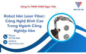 robot-han-laser-fiber-cong-nghe-dinh-cao-trong-nganh-cong-nghiep-han