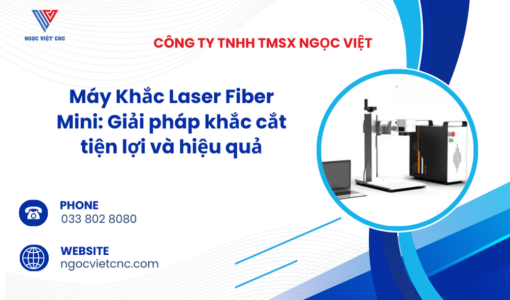may-khac-laser-fiber-mini-giai-phap-khac-cat-tien-loi-va-hieu-qua