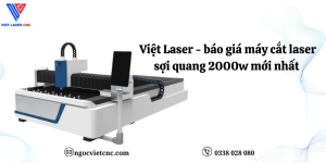 máy cắt laser sợi quang 2000w việt laser
